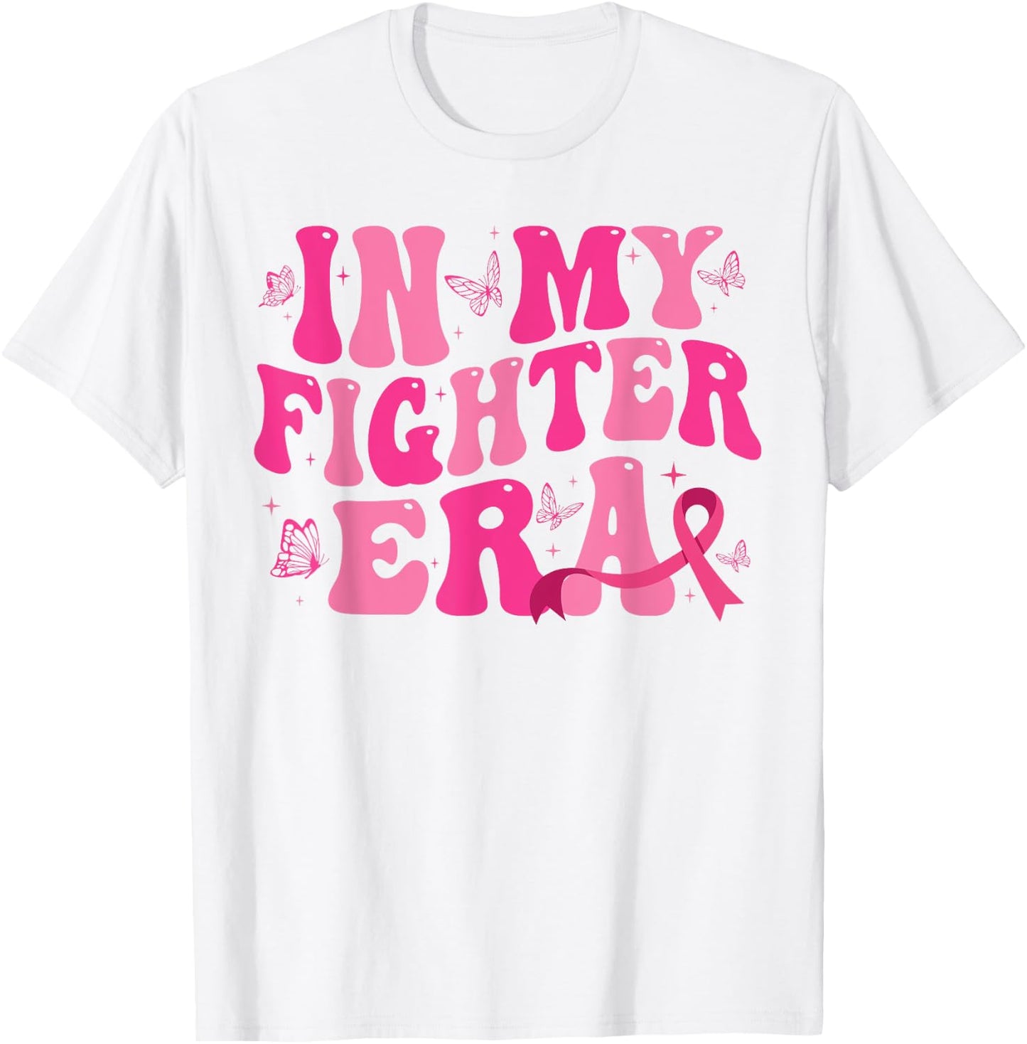 In My Fighter Era Lady Era,Breast Cancer Women Warrior pink T-Shirt - T-Shirt | White