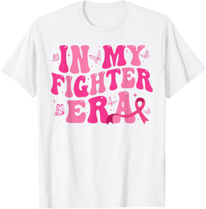 In My Fighter Era Lady Era,Breast Cancer Women Warrior pink T-Shirt - T-Shirt | White