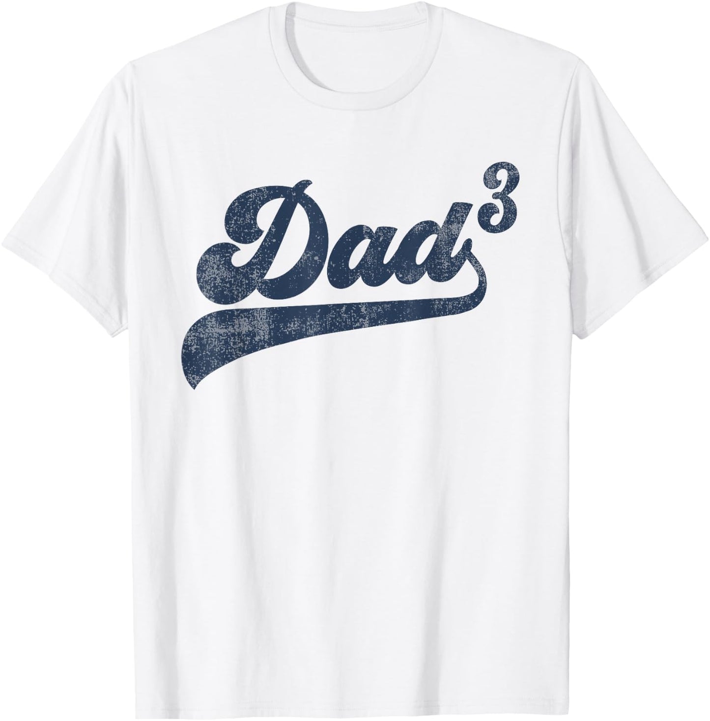 Dad3 Dad Cubed Gifts Father Of Three Daddy 3 Third Time Dad T-Shirt - T-Shirt | White