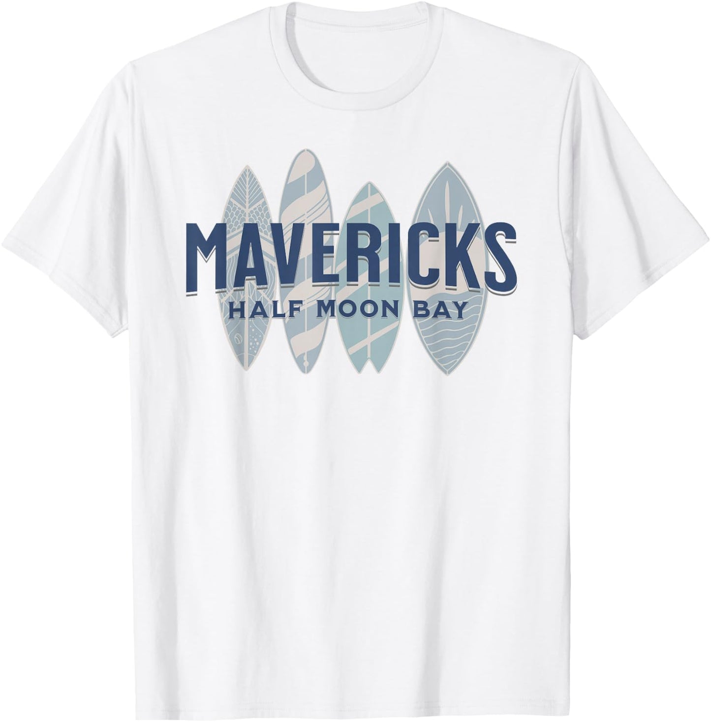 Mavericks Half Moon Bay California Big Wave Surfing Surfer T-Shirt - T-Shirt | White