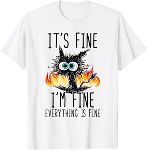 It's Fine I'm Fine Everything Is Fine Funny Cat Women T-Shirt - T-Shirt | White