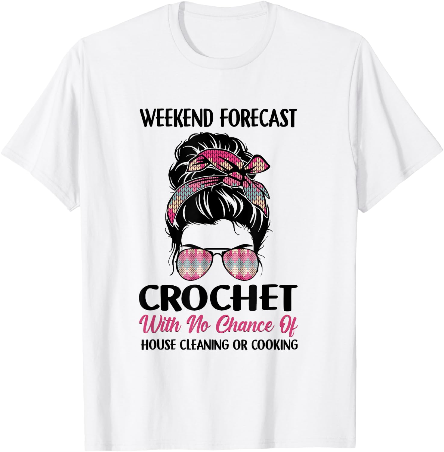 Weekend Forecast Crochet Funny Crocheting Colorful Yarn T-Shirt - T-Shirt | White