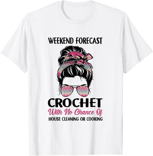 Weekend Forecast Crochet Funny Crocheting Colorful Yarn T-Shirt - T-Shirt | White