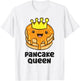 Pancake King Pancake Maker Funny Pancake T-Shirt - T-Shirt | White