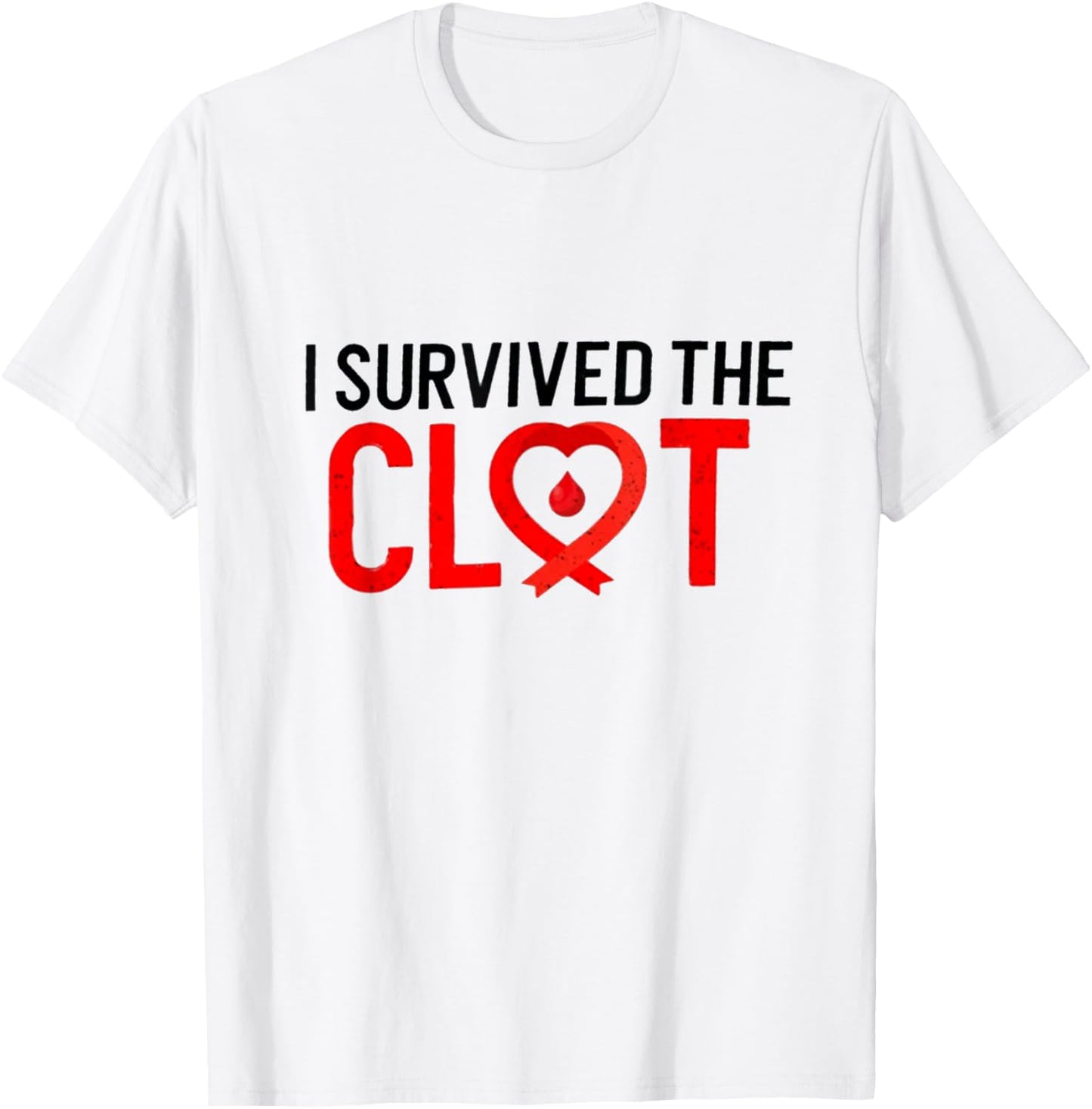 I Survived Blood Clot, Pulmonary Embolism Awareness T-Shirt - T-Shirt | White