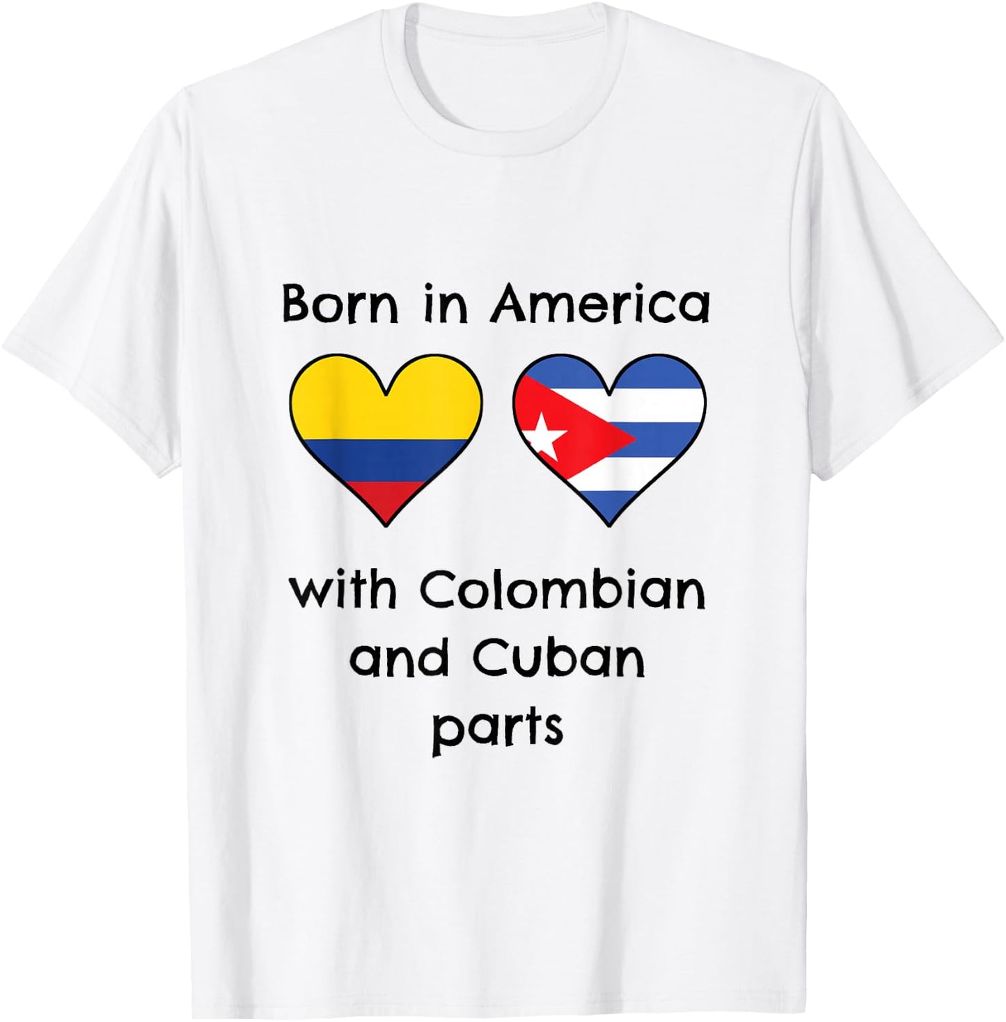 Born In America With Colombian and Cuban Parts Funny Flags T-Shirt - T-Shirt | White