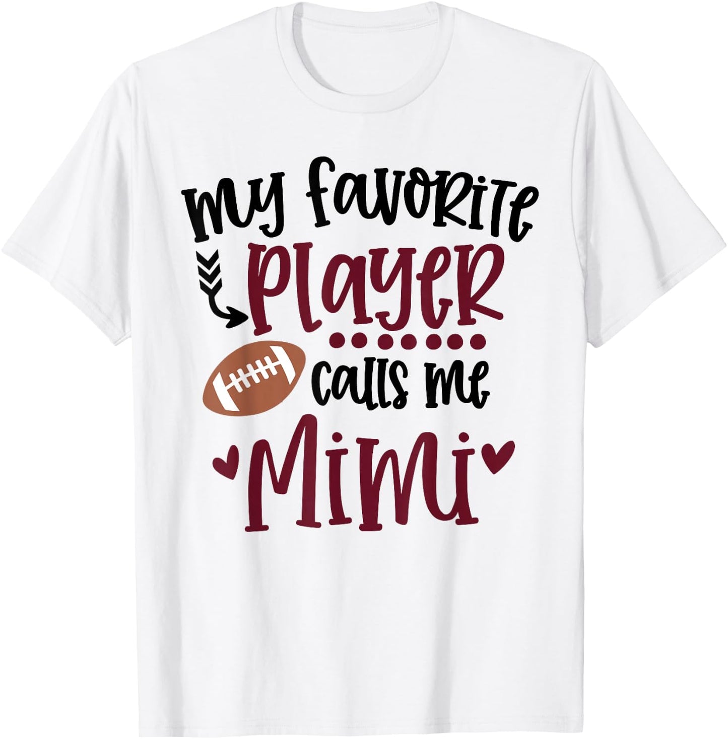 My Favorite Football Player Calls Me Mimi Football Mimi T-Shirt - T-Shirt | White