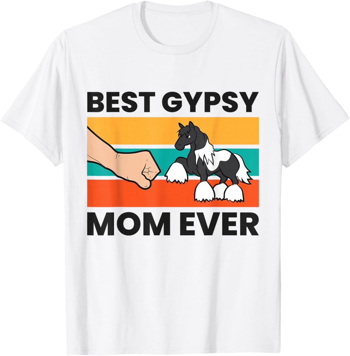 Best Gypsy Mom Ever Gypsy Vanner Mom T-Shirt - T-Shirt | White