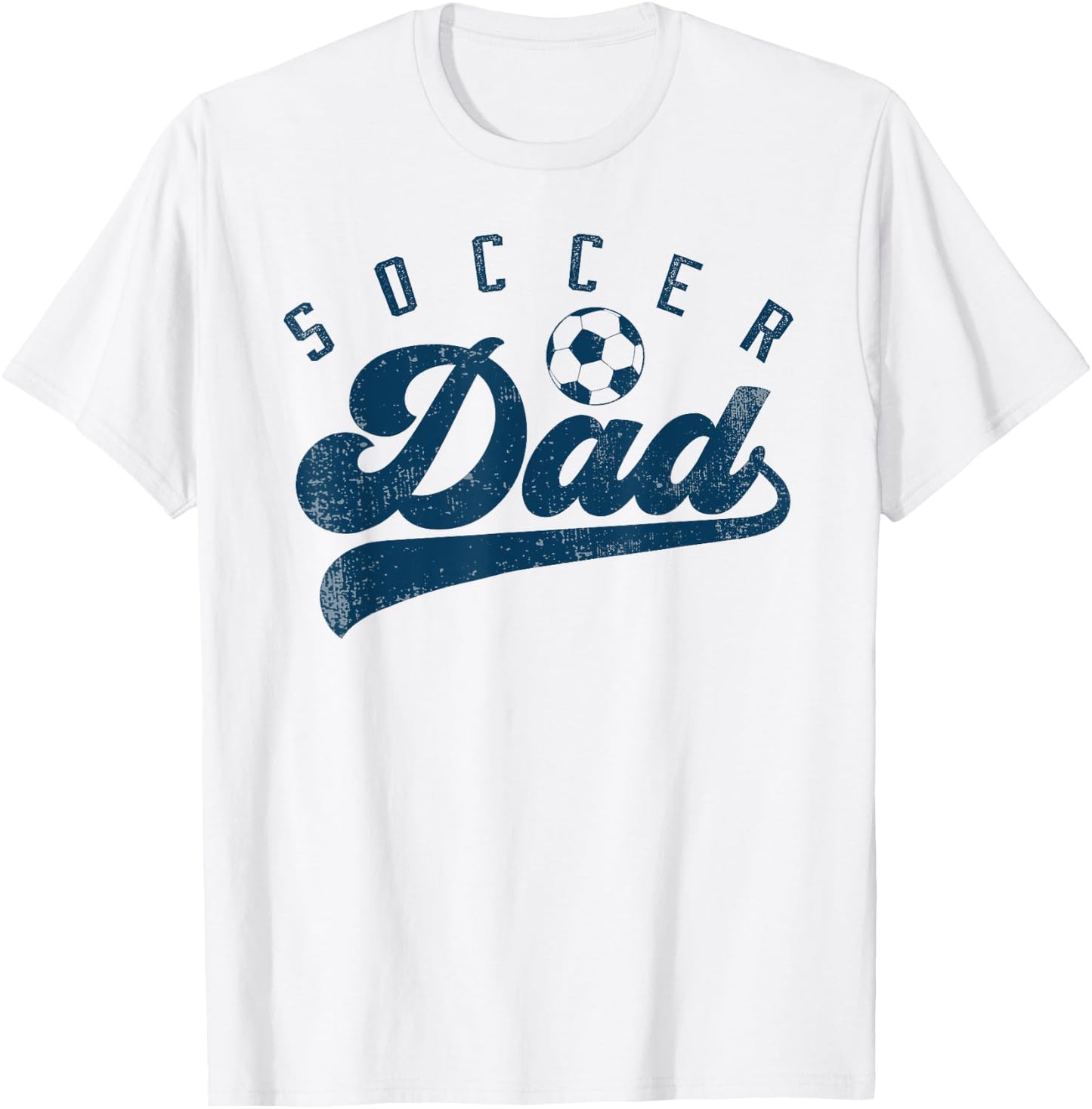 Soccer Dad Gifts Daddy Father's Day T-Shirt - T-Shirt | White