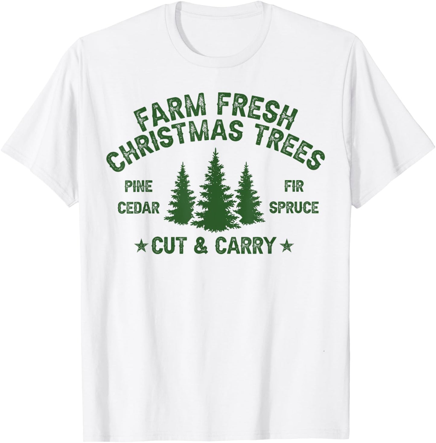 Farm Fresh Christmas Trees T-Shirt - T-Shirt | White