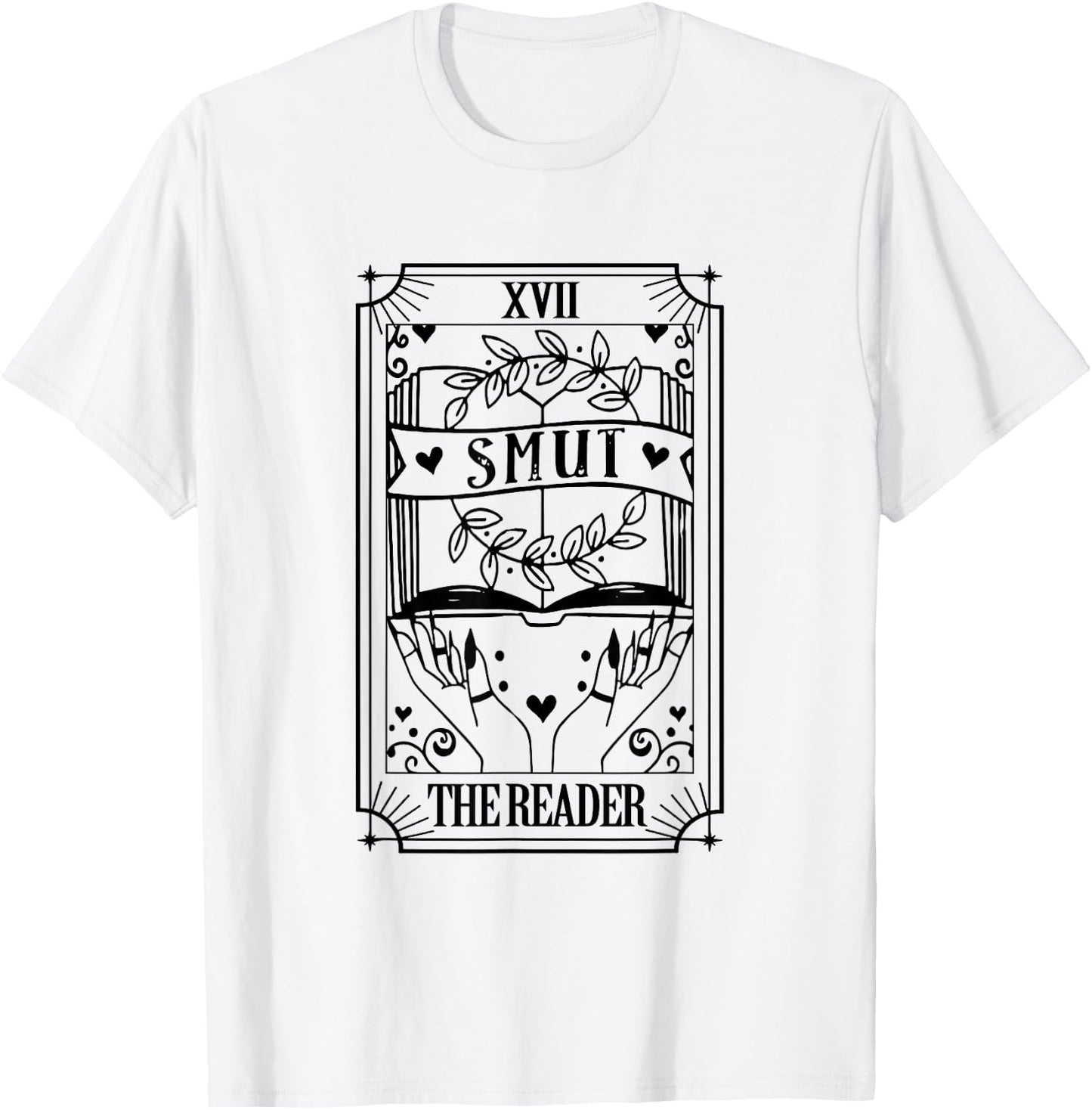 The Reader Tarot Card Smut Book Reader Dark Romance Bookish T-Shirt - T-Shirt | White