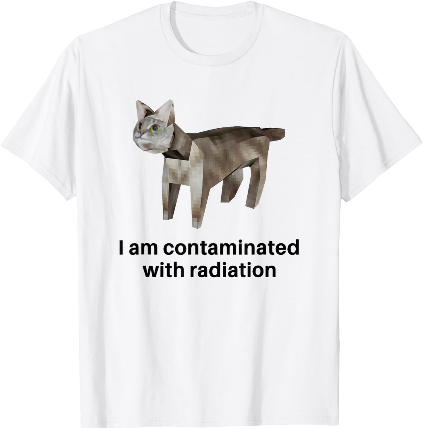 I Am Contaminated with Radiation T-Shirt - T-Shirt | White