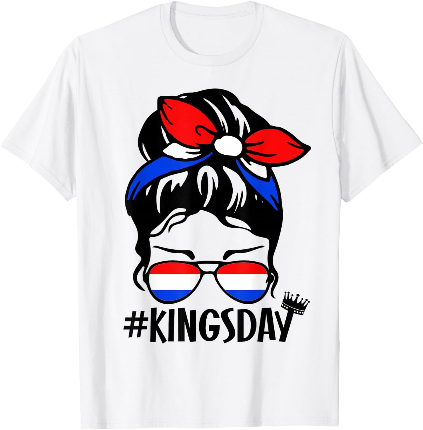 Koningsdag Netherlands Messy Bun Kingsday Dutch Kings Day T-Shirt - T-Shirt | White