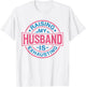 Raising my Husband is Exhausting Joke Wife Funny Saying T-Shirt - T-Shirt | White