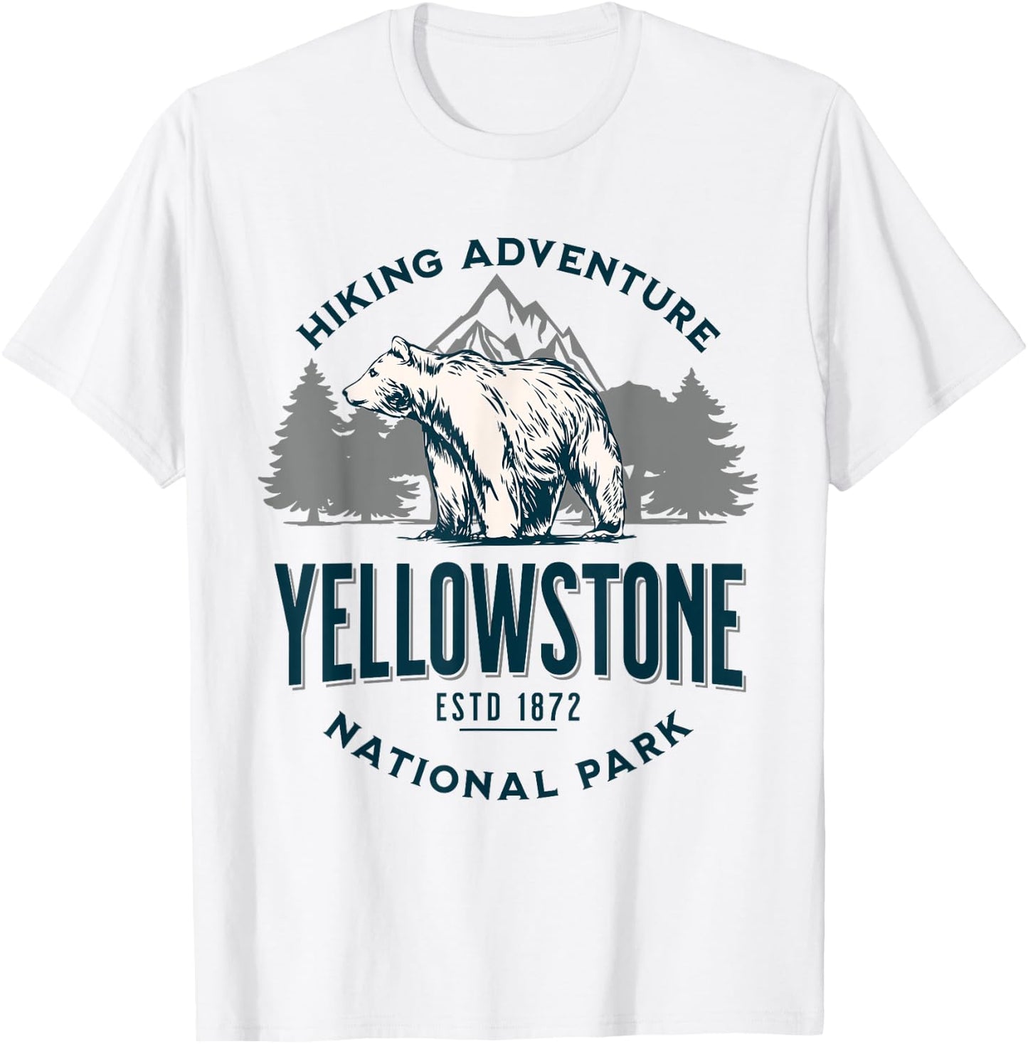 Yellowstone Wyoming Nature Mountains Bear Hike Outdoors T-Shirt - T-Shirt | White
