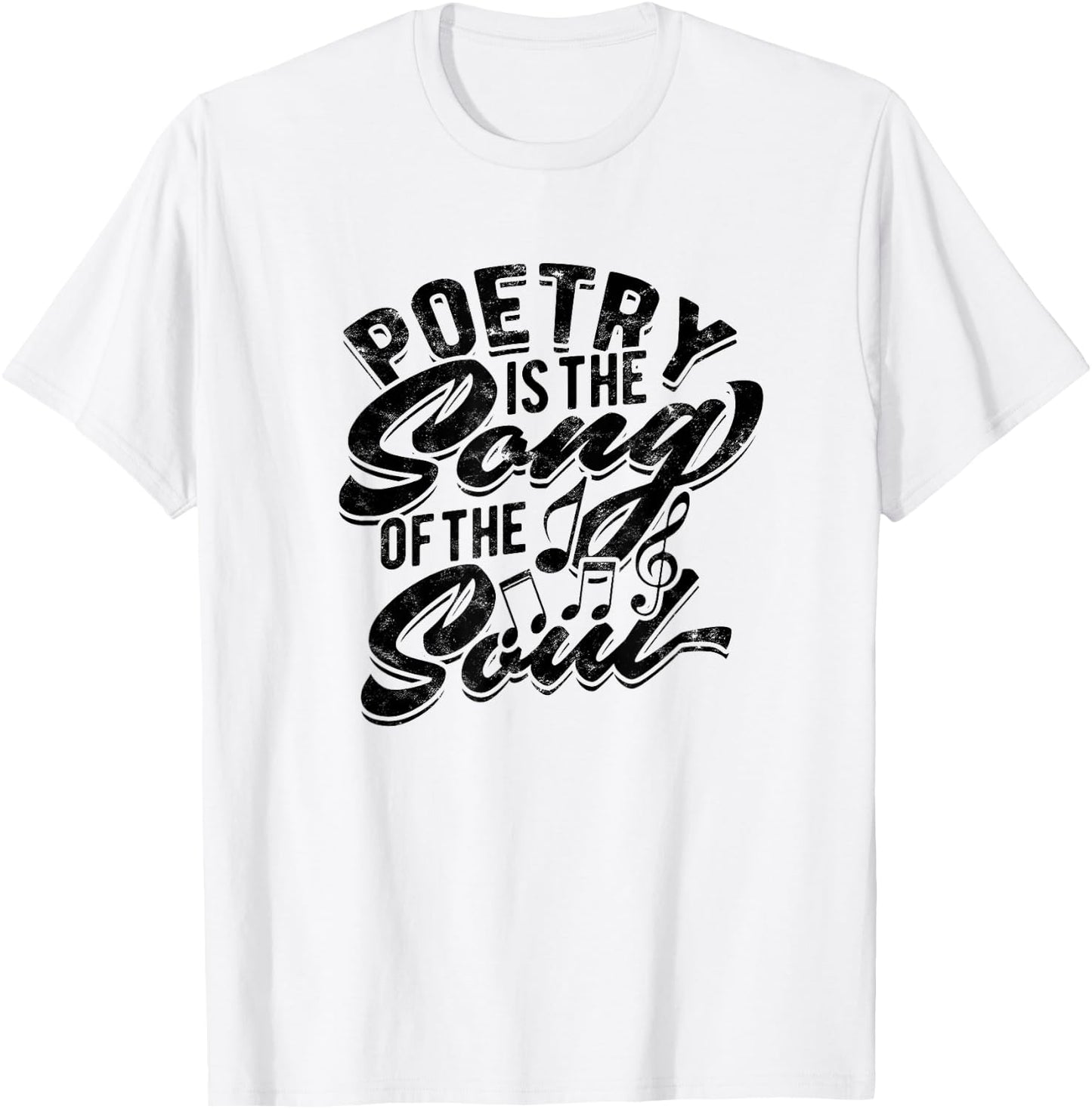 Poetry is the song of the soul - Poetry T-Shirt - T-Shirt | White