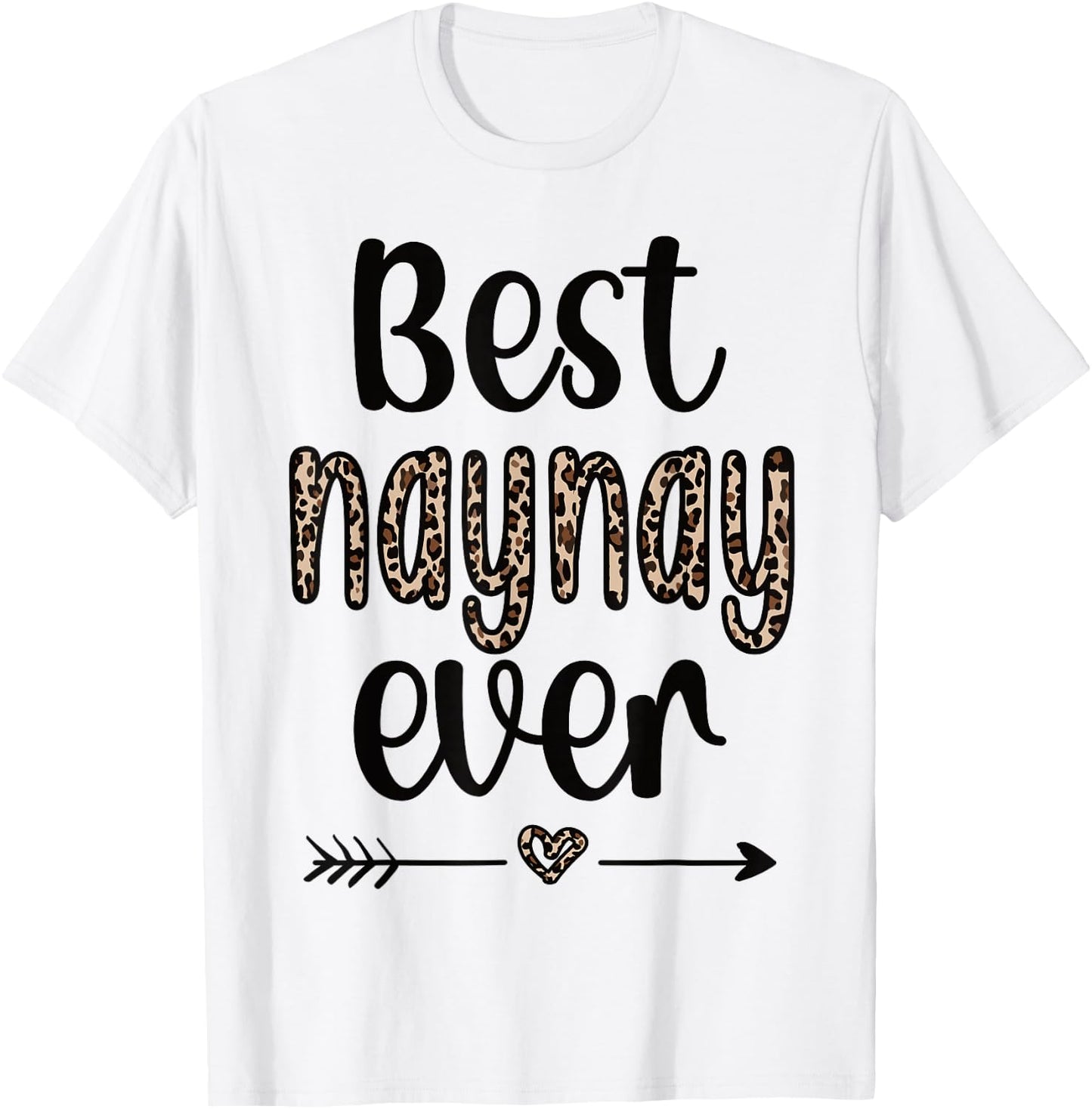 Best Naynay Ever Grandma Naynay Appreciation T-Shirt - T-Shirt | White