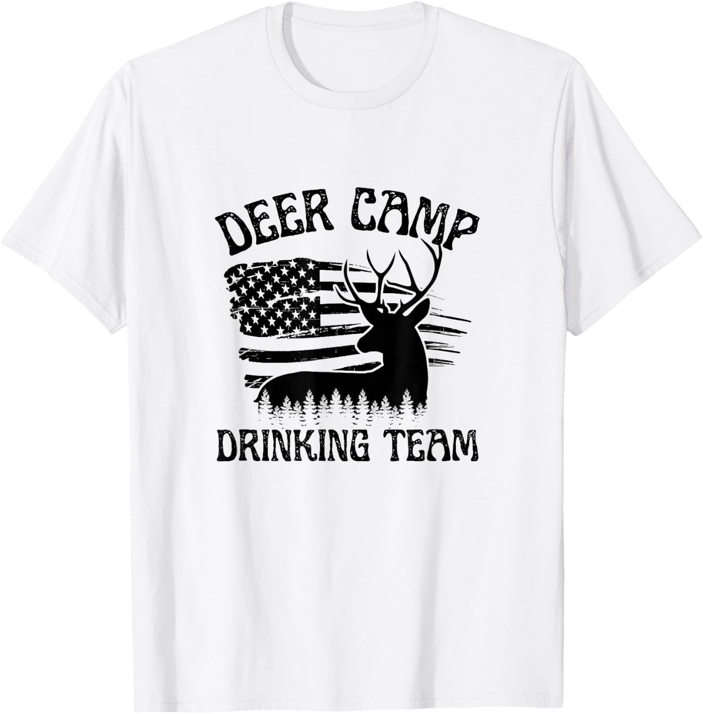 Deer Camp Drinking Team - Funny Hunting T-Shirt - T-Shirt | White