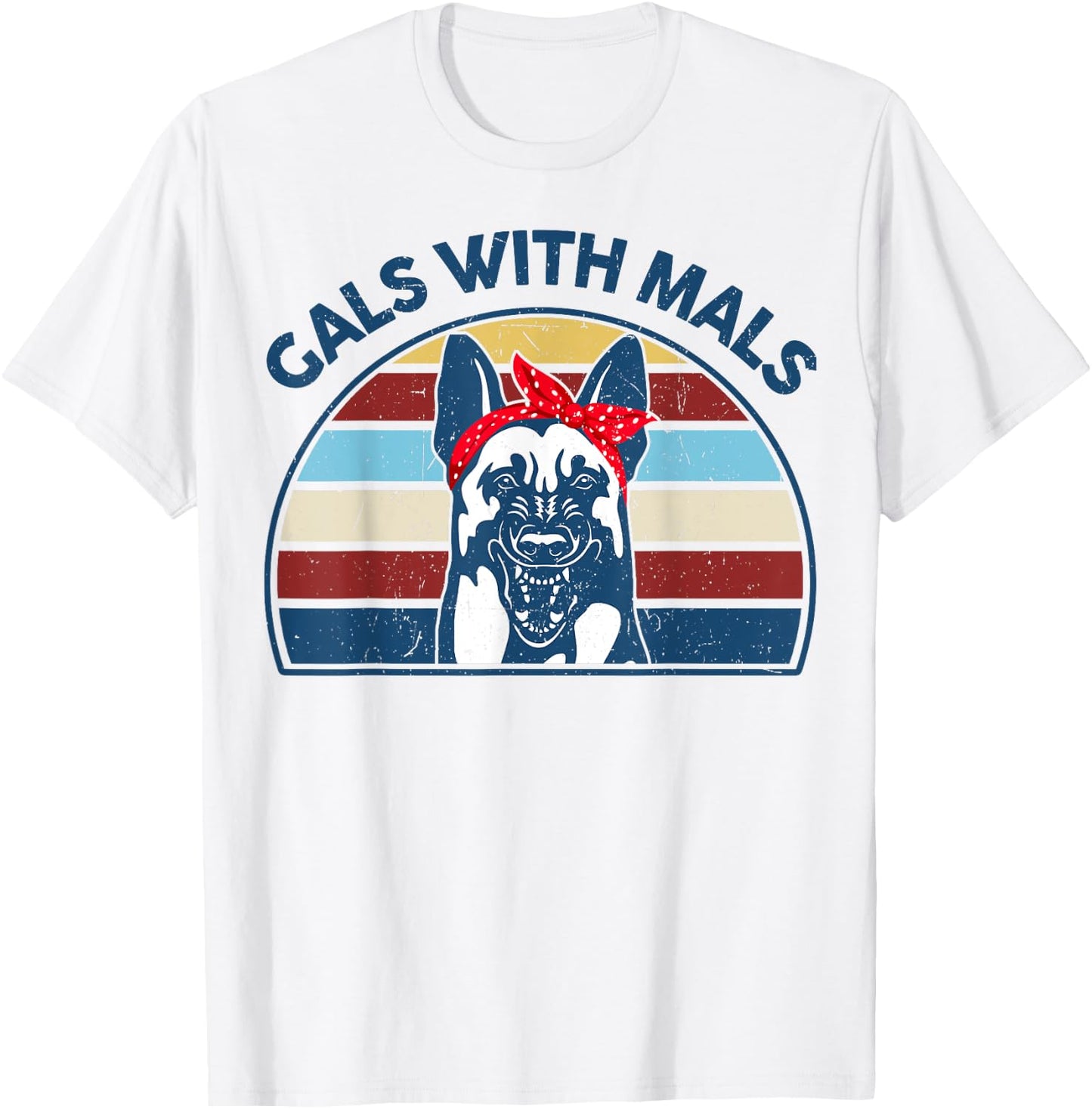 Funny Belgian Malinois Gals With Mals for Maligator Dog Mom T-Shirt - T-Shirt | White