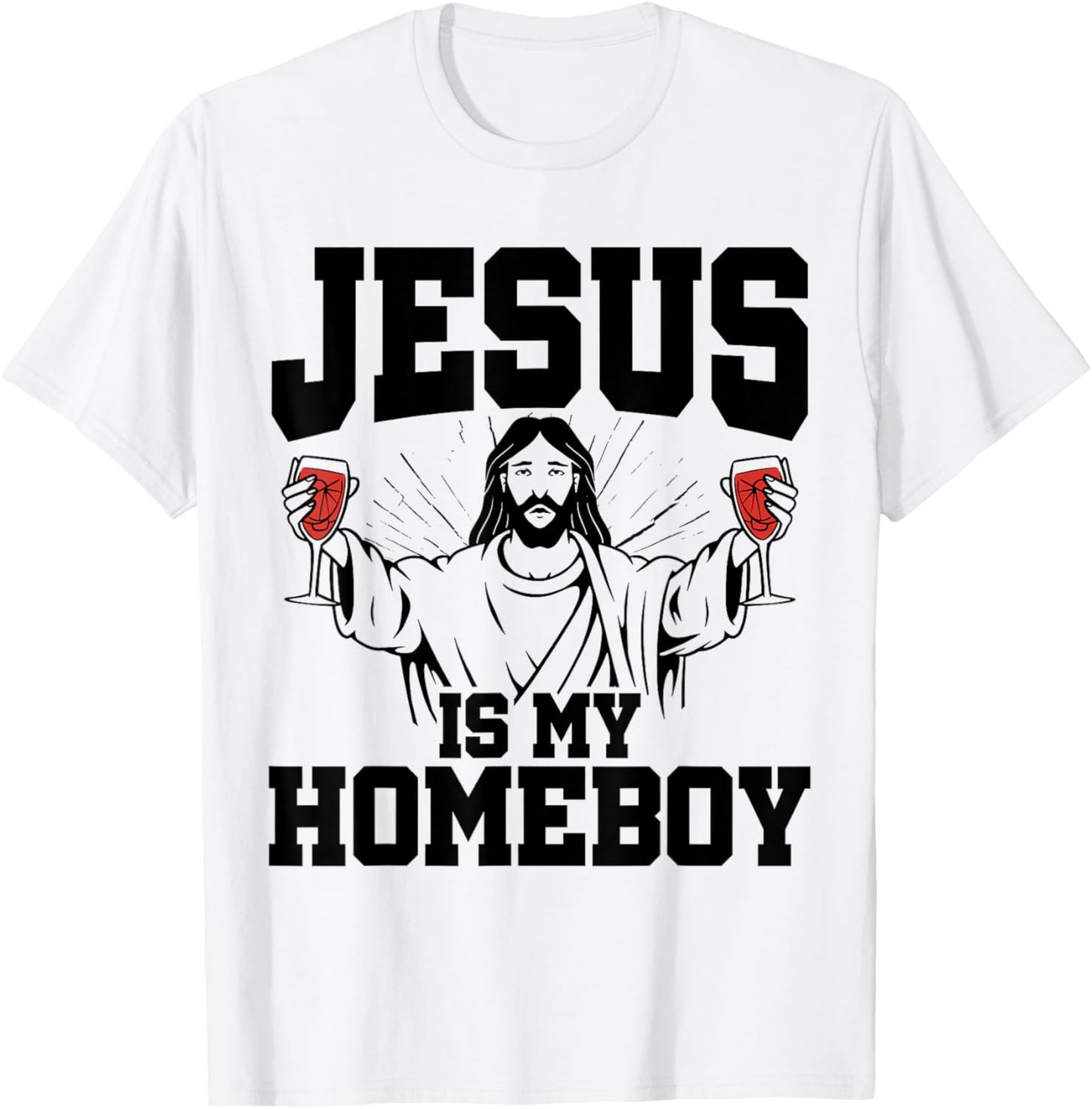 Jesus Is My Homeboy Christian Humor Religious Pun Jokes T-Shirt - T-Shirt | White
