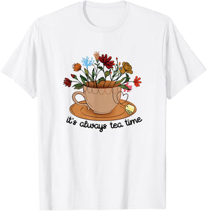 It's Always Tea Time Colorful Flowers Tea Cup Good Vibes T-Shirt - T-Shirt | White