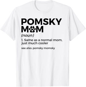 Pomsky Mom Definition Funny Pomsky Momsky Dog Mom T-Shirt - T-Shirt | White