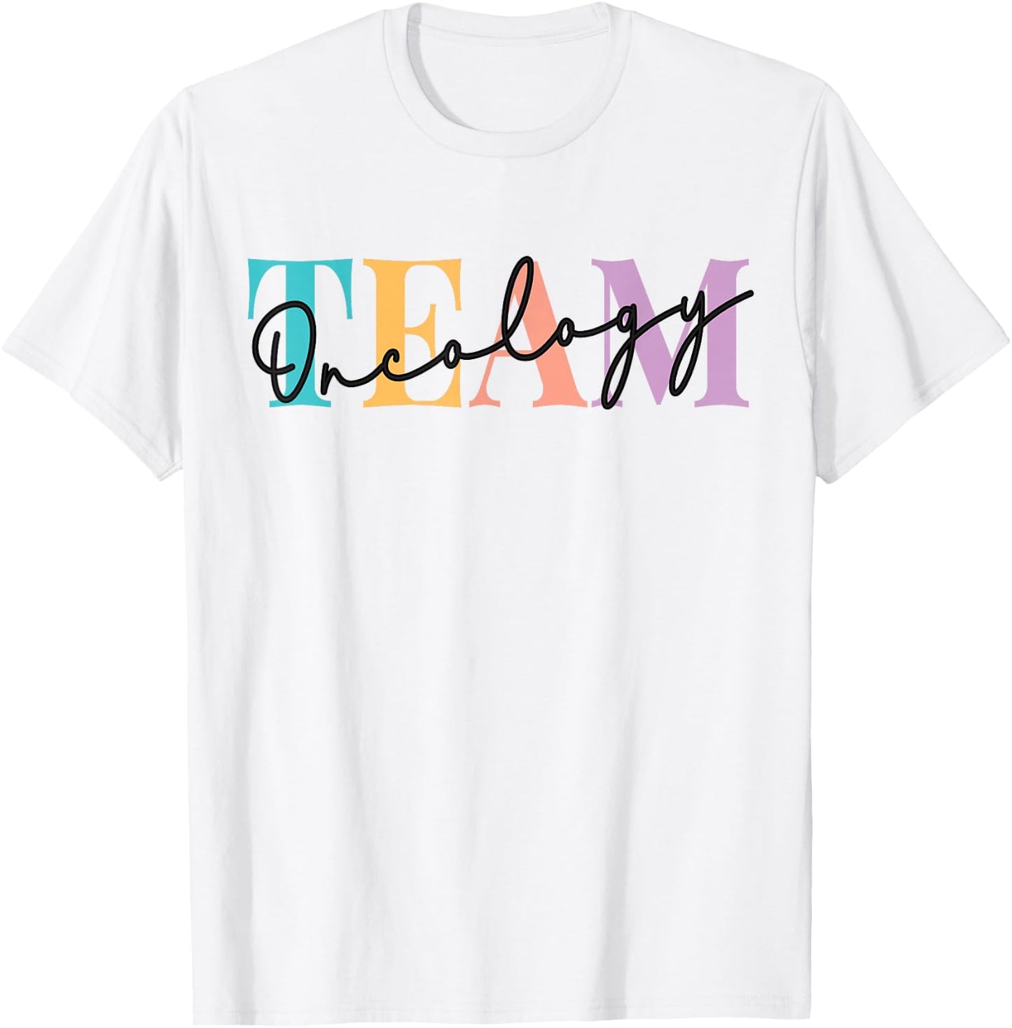 Oncology Nurse Month Medical Assistant Nursing Oncologist T-Shirt - T-Shirt | White
