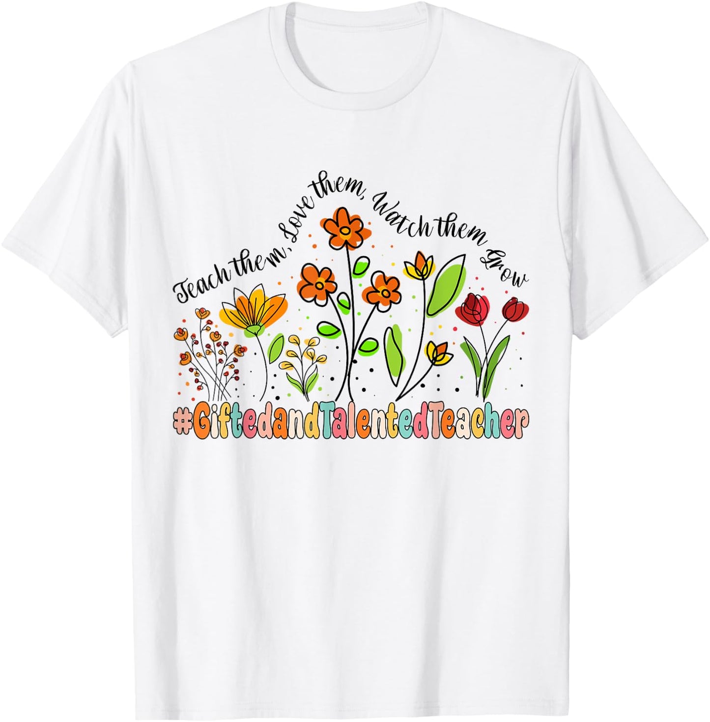 Gifted and Talented Teacher Appreciation Week Back to School Women Kids T-Shirt - T-Shirt | White