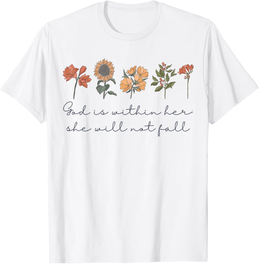 God Is Within Her She Will Not Fall Psalms 46:5 Boho Flowers T-Shirt - T-Shirt | White