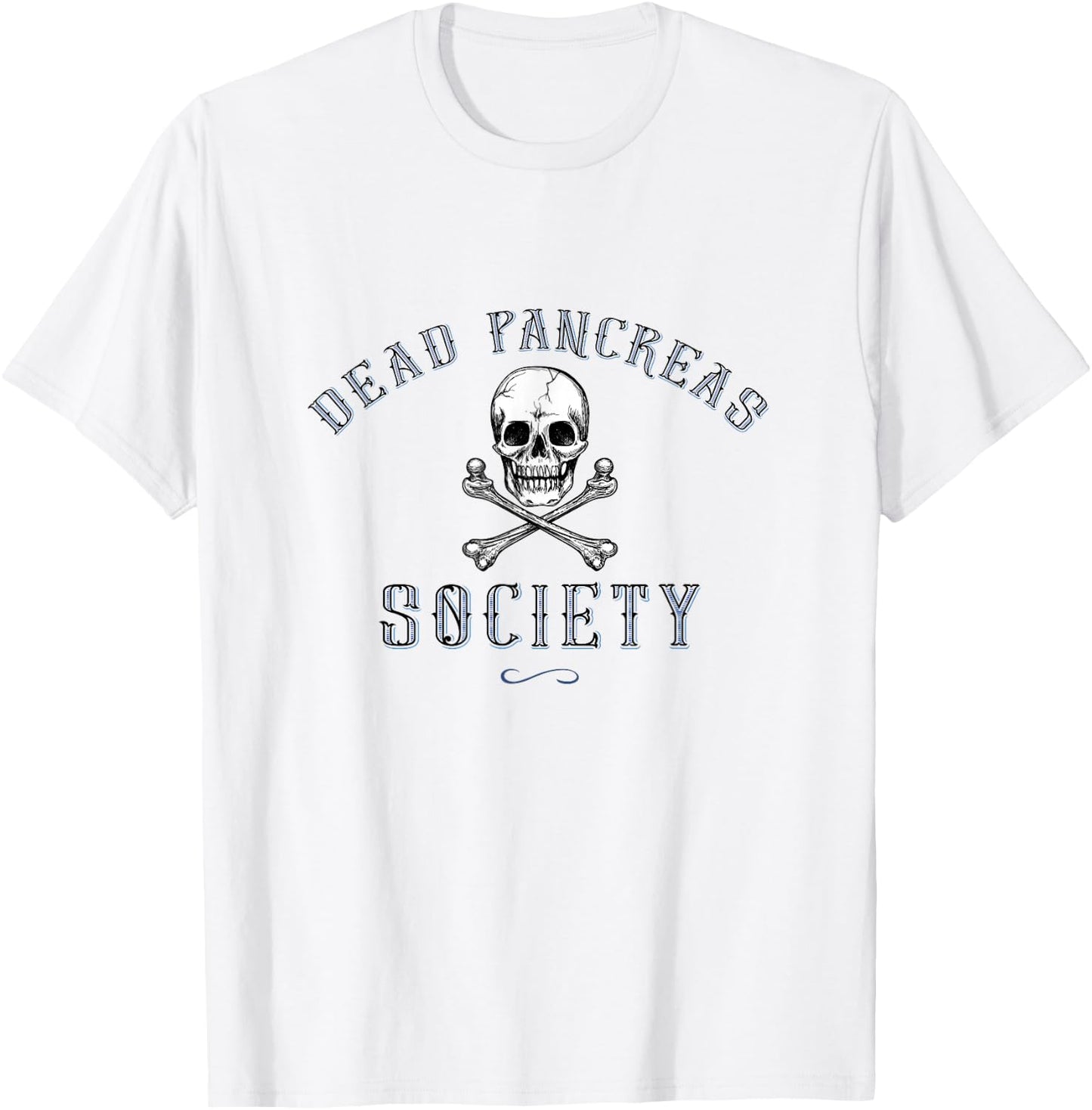 Dead Pancreas Society, Diabetes Awareness Skull T-Shirt - T-Shirt | White