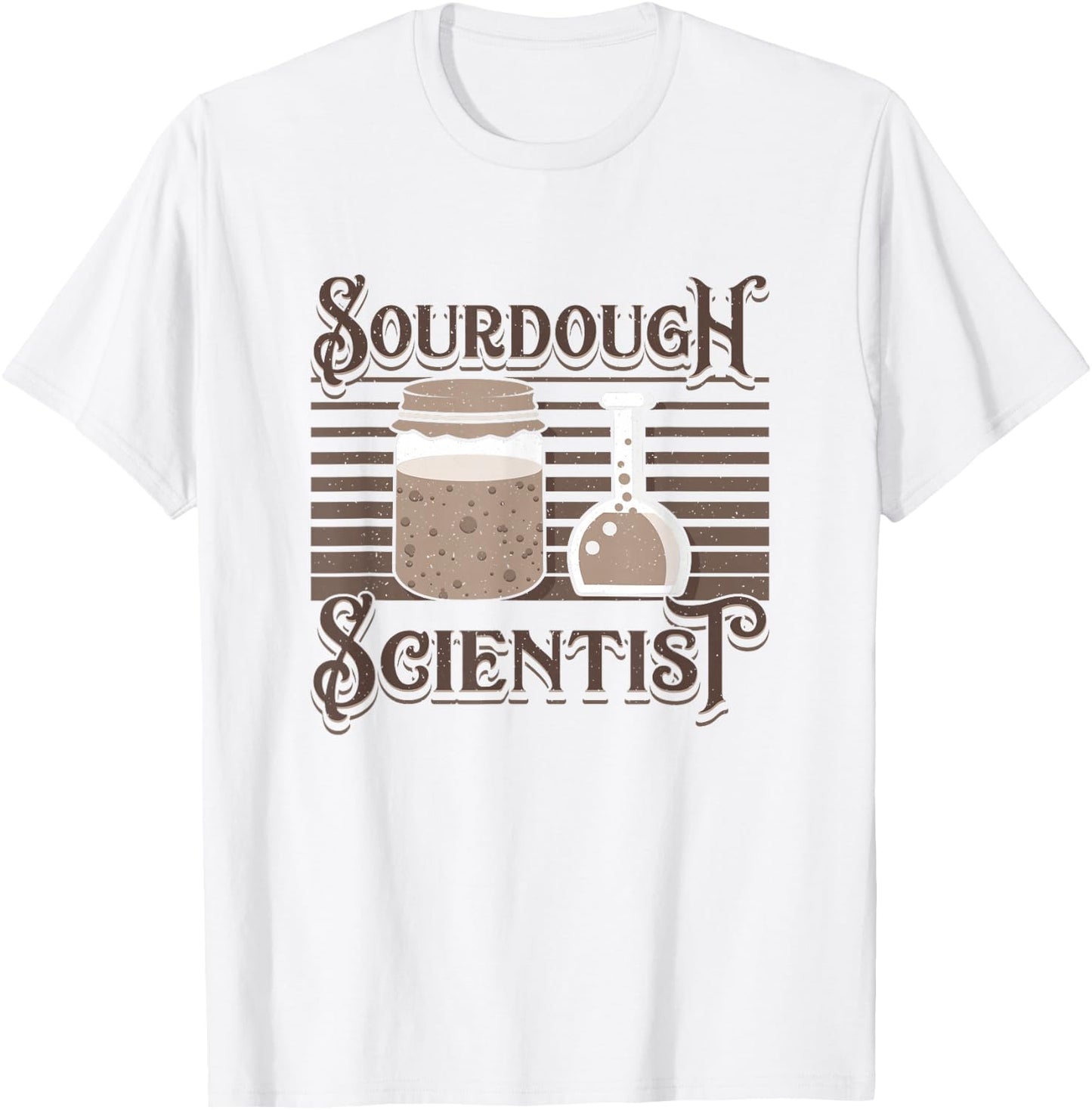 Baking Baker Sourdough Scientist Bread Baker Master T-Shirt - T-Shirt | White