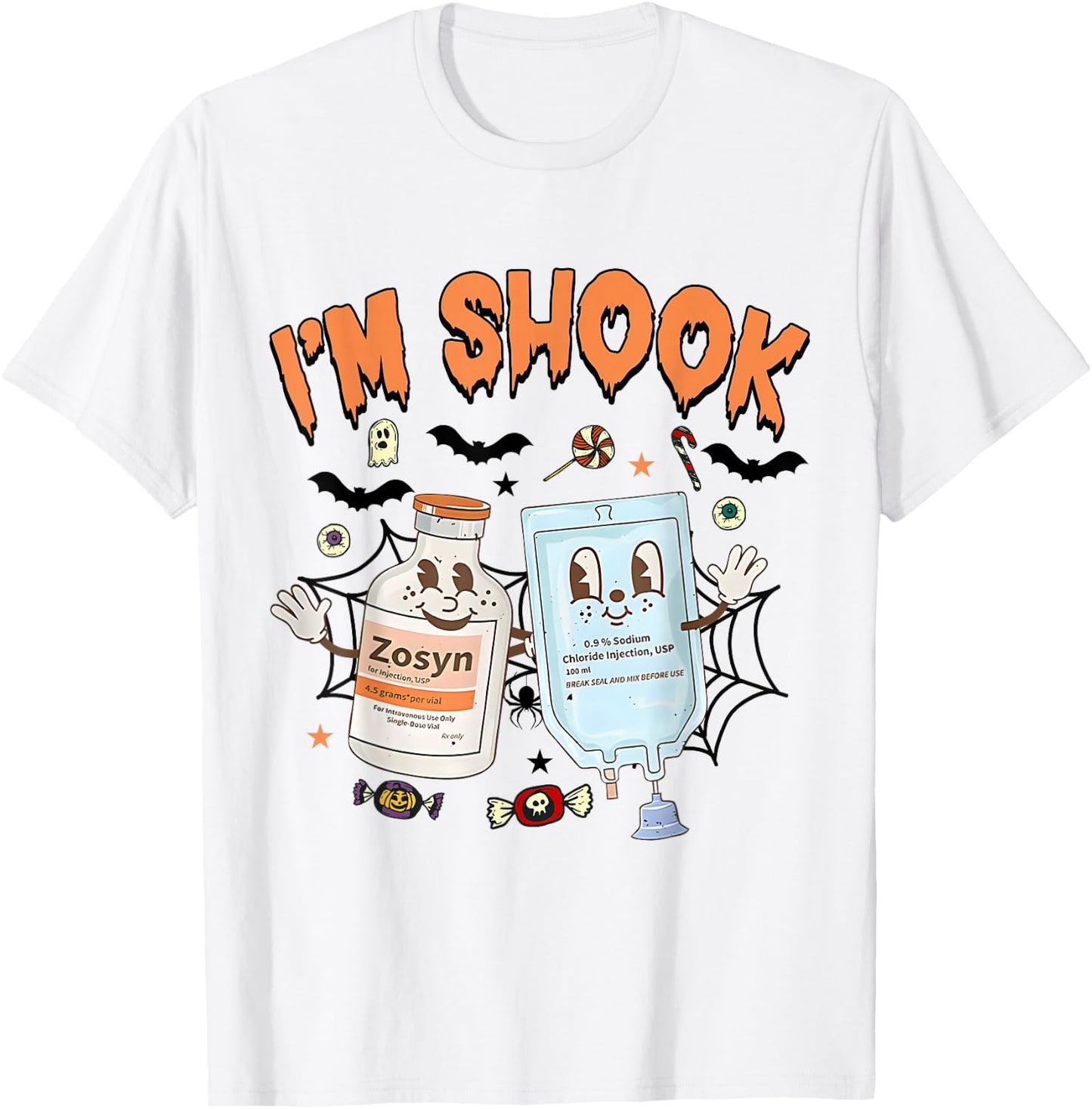 Funny Zosyn I'm In Shook Halloween Spooky ICU ER Nurses Week T-Shirt - T-Shirt | White