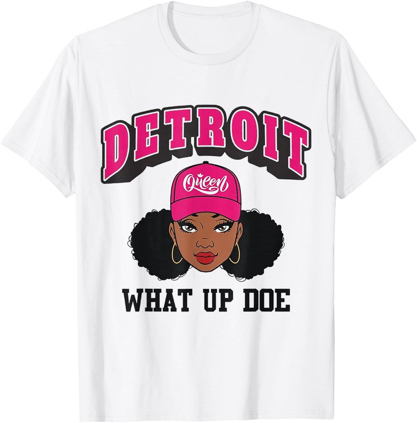 Black Girl Detroit 313 What Up Doe T-Shirt - T-Shirt | White