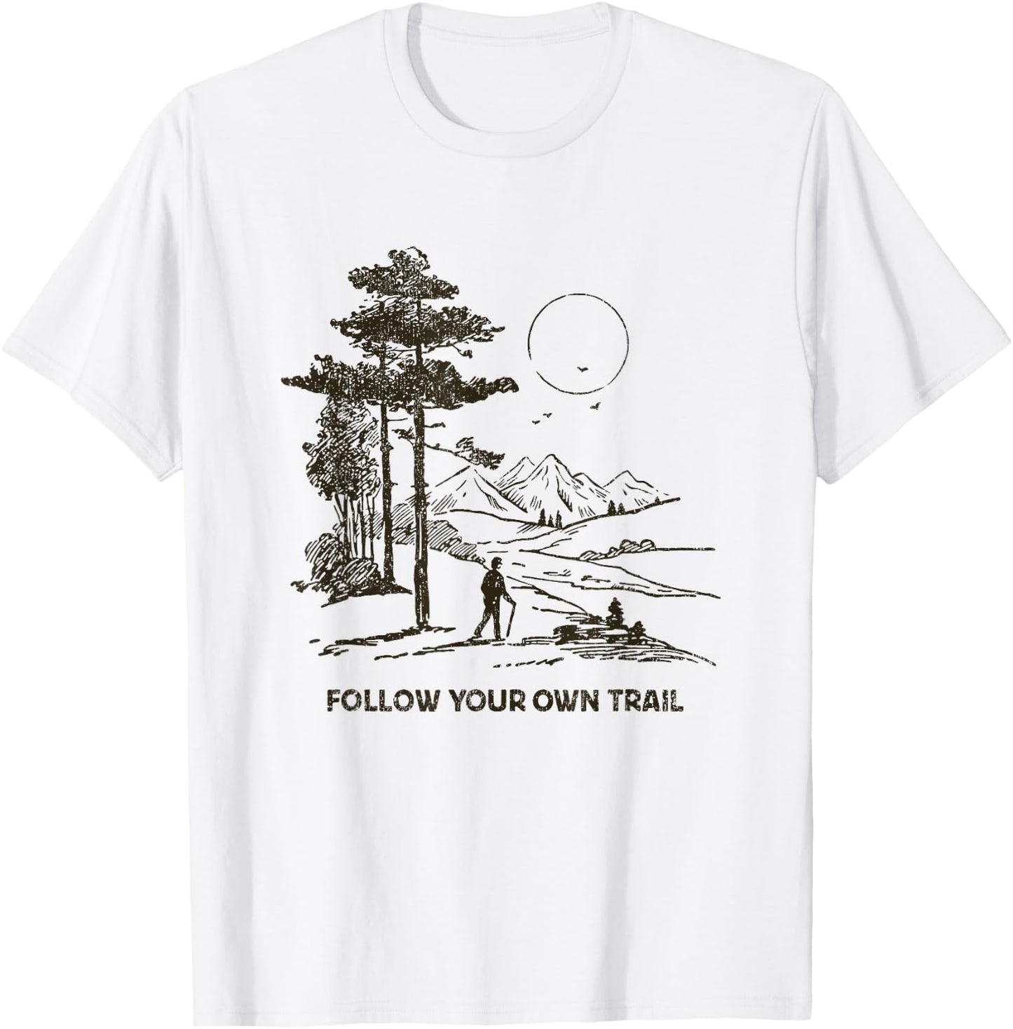 Follow Your Own Trail T-Shirt - T-Shirt | White