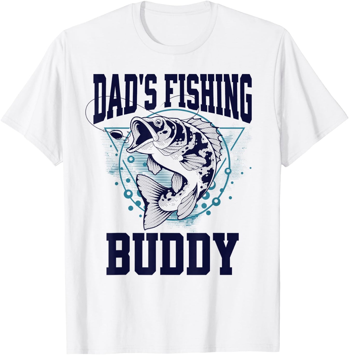 Funny Fishing Dad's Fishing Buddy Outdoors T-Shirt - T-Shirt | White