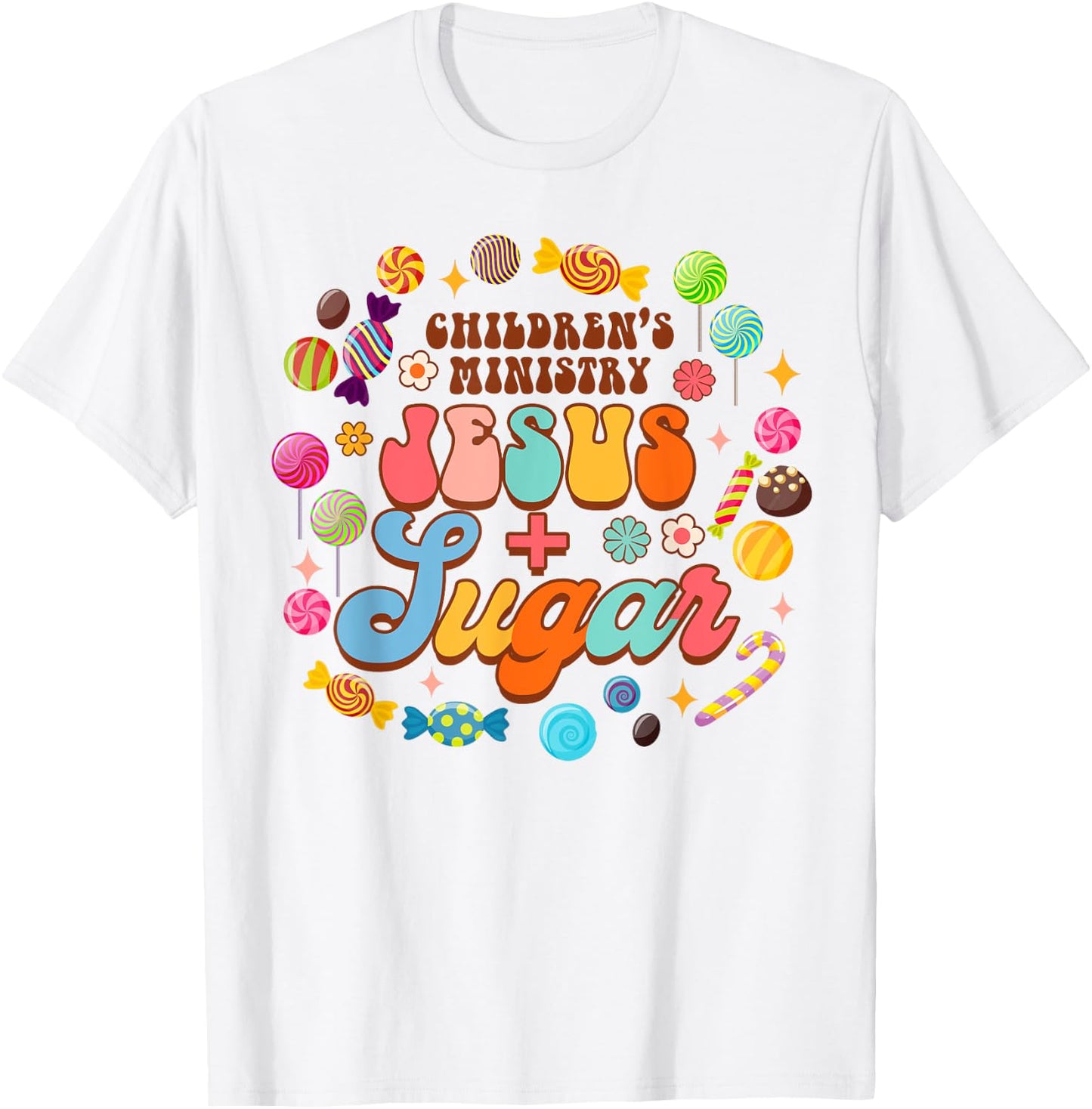 Children's Ministry Funny Children's Ministry Jesus & Sugar T-Shirt - T-Shirt | White