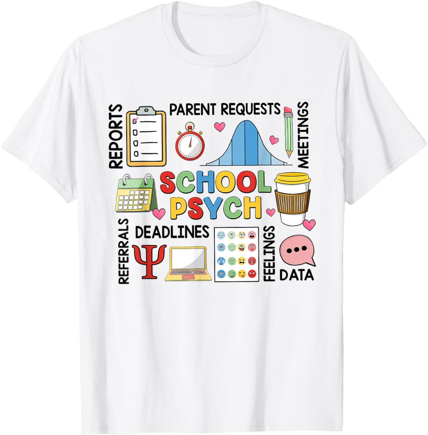 Funny School Psychologist Psychology Teacher Appreciation T-Shirt - T-Shirt | White