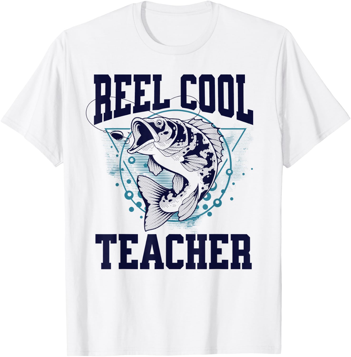 Funny Fishing Reel Cool Teacher Outdoors T-Shirt - T-Shirt | White
