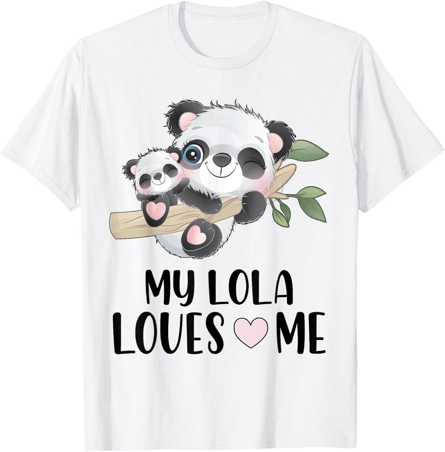 Cute Panda My Lola Loves Me Granddaughter Grandson Gift T-Shirt - T-Shirt | White
