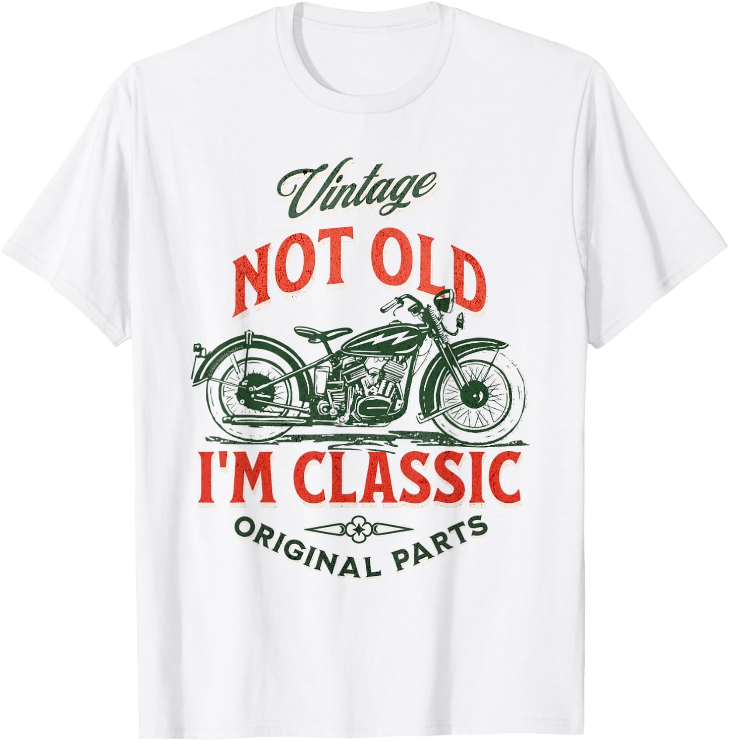 Vintage Motorcycle Dad Granddad I'm Not Old I’m Classic T-Shirt - T-Shirt | White