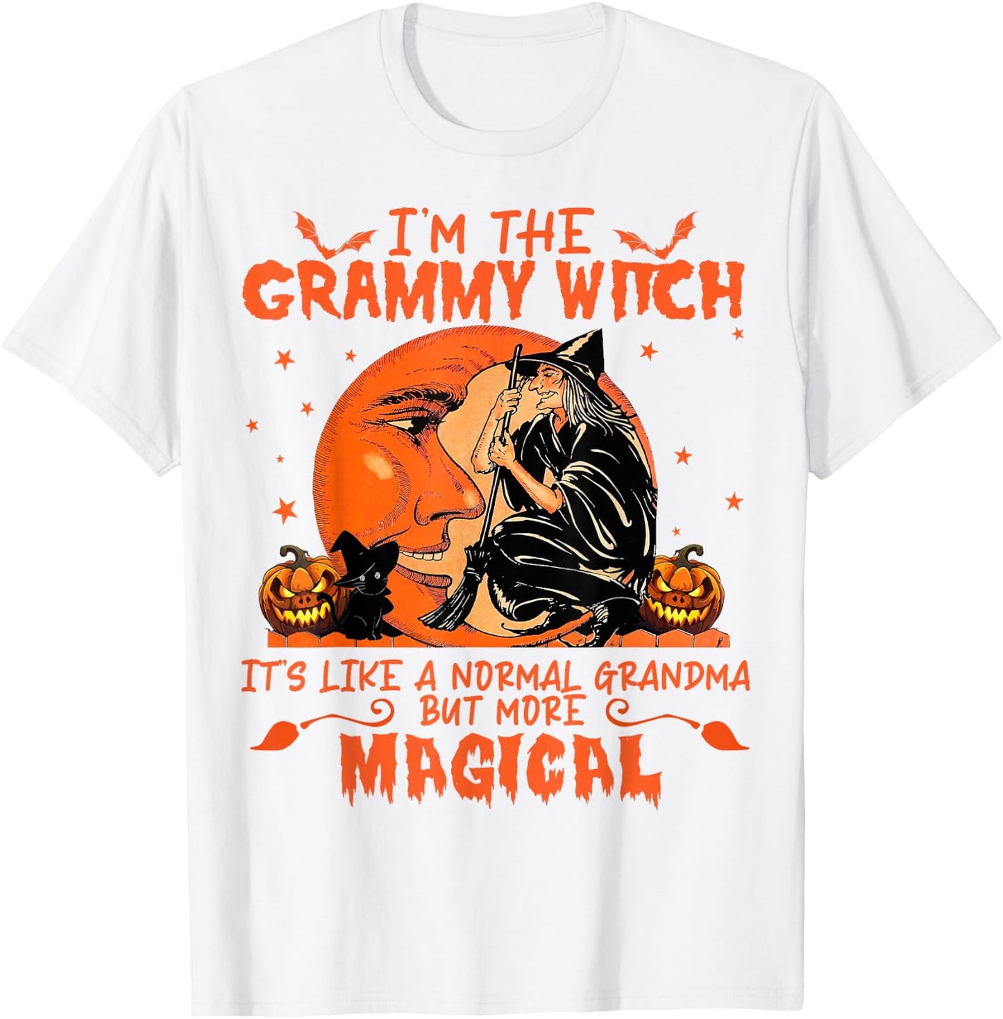 I'm The Grammy Witch It's Like A Normal Grandma T-Shirt - T-Shirt | White