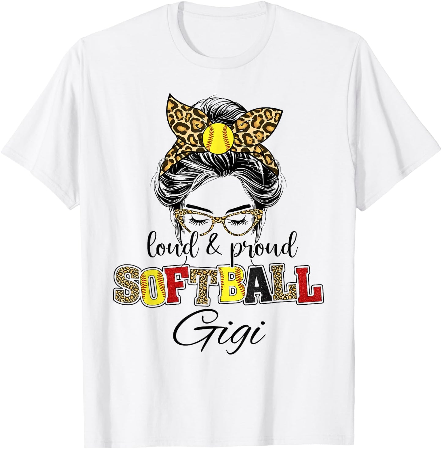 Proud and loud softball Gigi messy bun leopard girls T-Shirt - T-Shirt | White