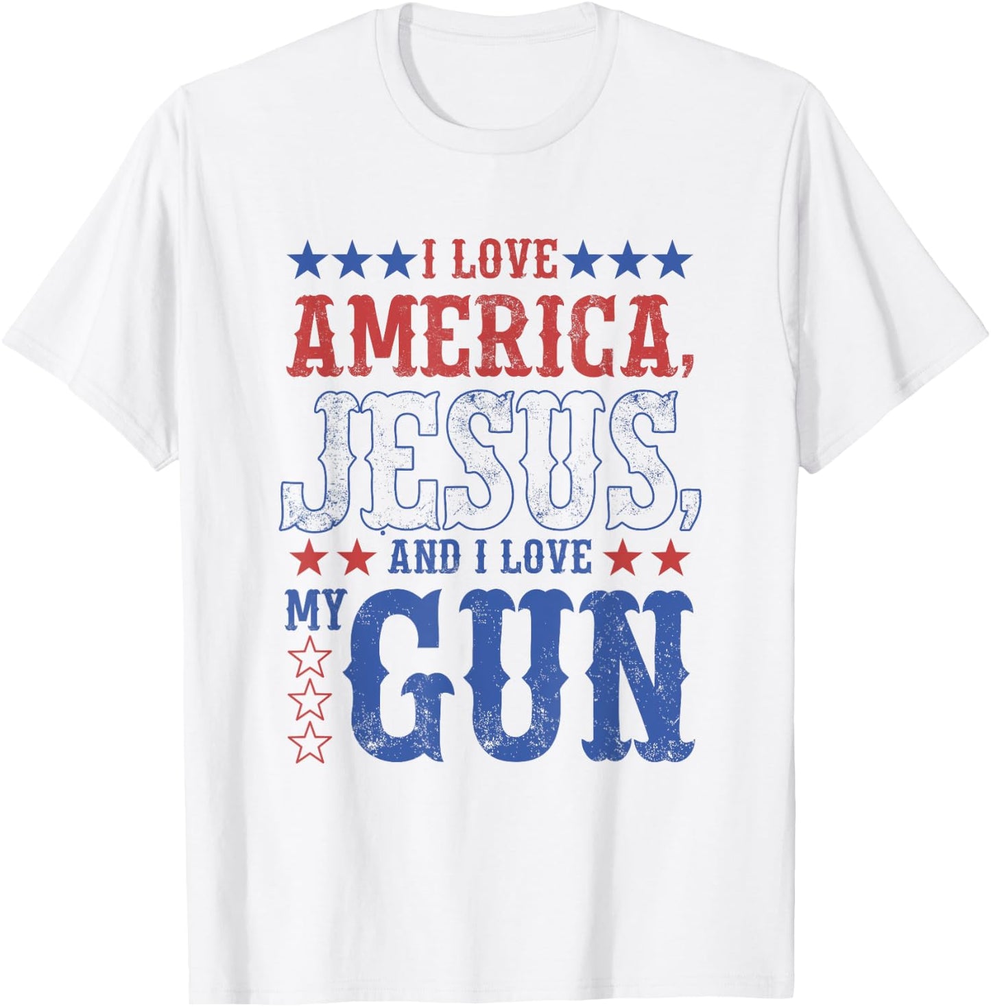 I Love America Jesus And I Love Gun Apparel T-Shirt - T-Shirt | White