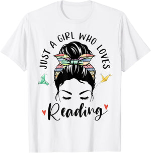 Just A Girl Who Loves Reading Hair Bun Gifts For Book Lover T-Shirt - T-Shirt | White