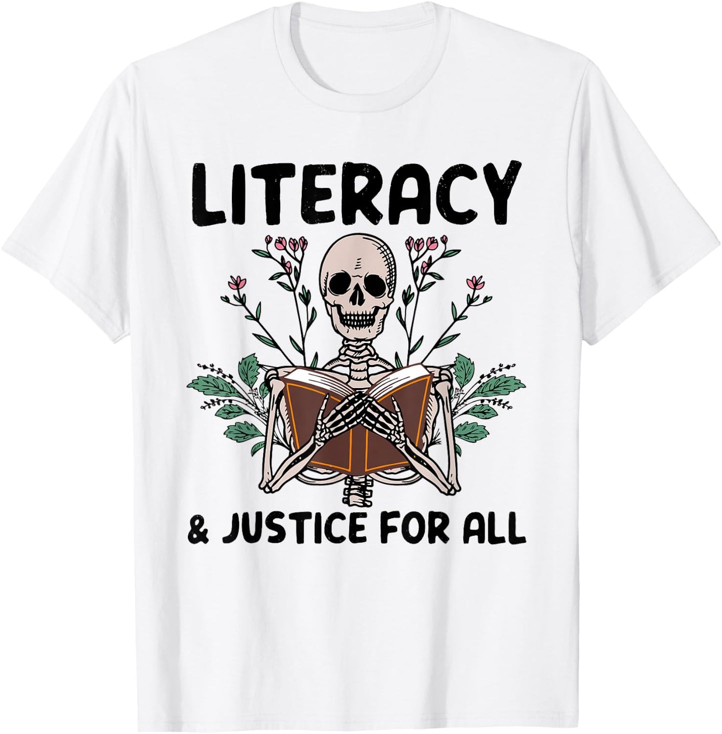 Literacy And Justice For All Skeleton Books T-Shirt - T-Shirt | White