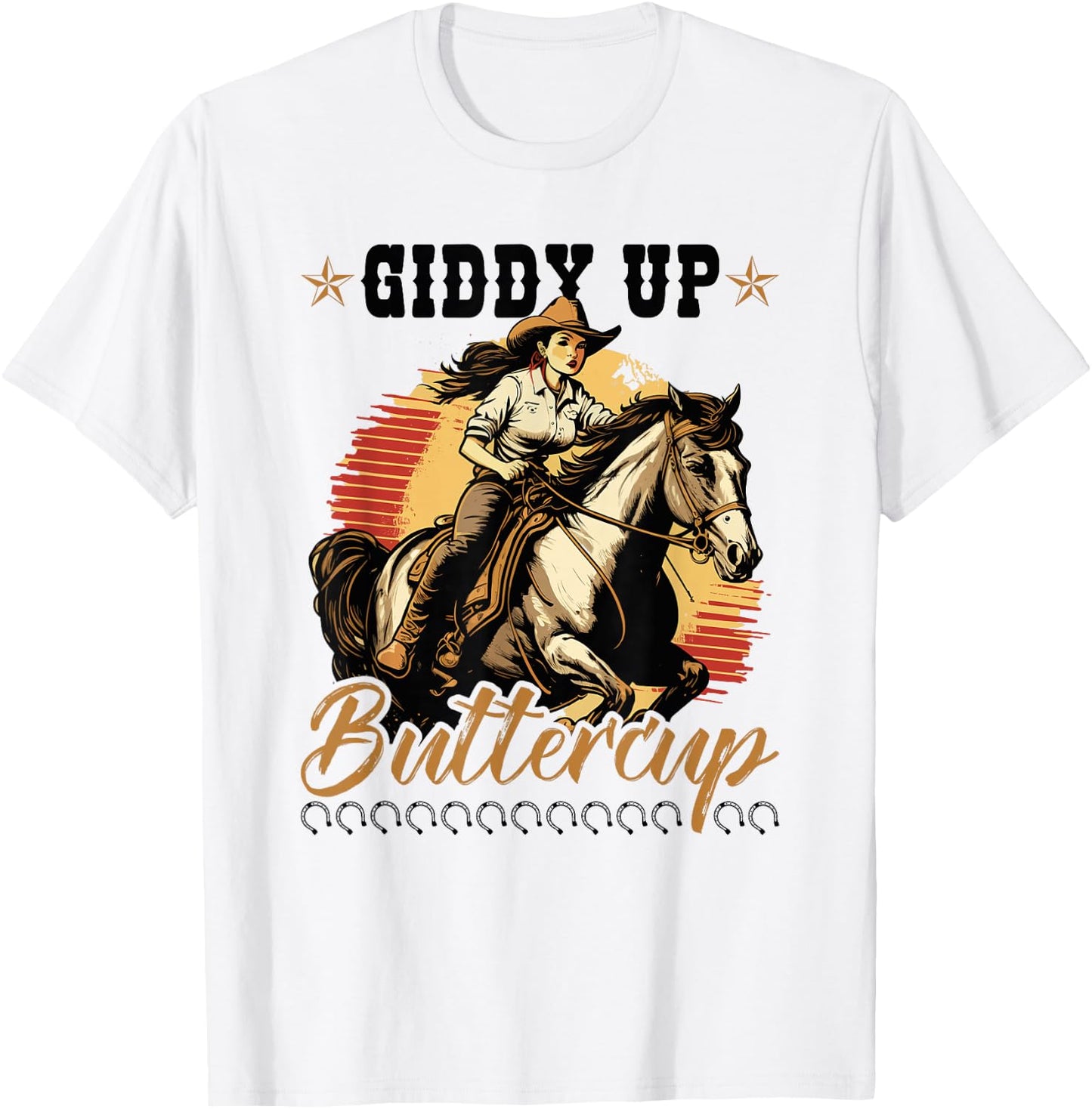 Country Giddy Up Buttercup, Bronc Horse Riding Cowgirl T-Shirt - T-Shirt | White