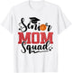 Senior Mom Squad Basketball T-Shirt - T-Shirt | White