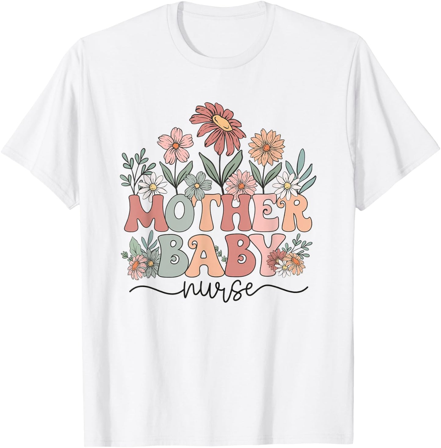 Wildflower Mother Baby Nurse Mother Baby Crew T-Shirt - T-Shirt | White