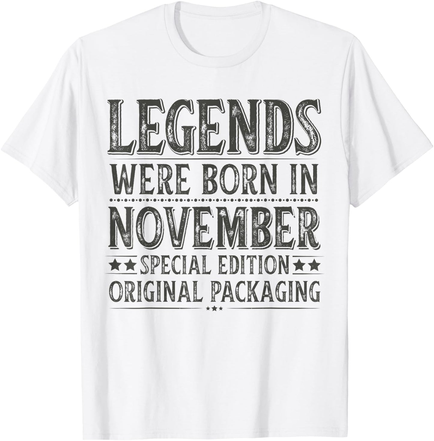 November Birthday Legends Were Born in November Funny Dad T-Shirt - T-Shirt | White