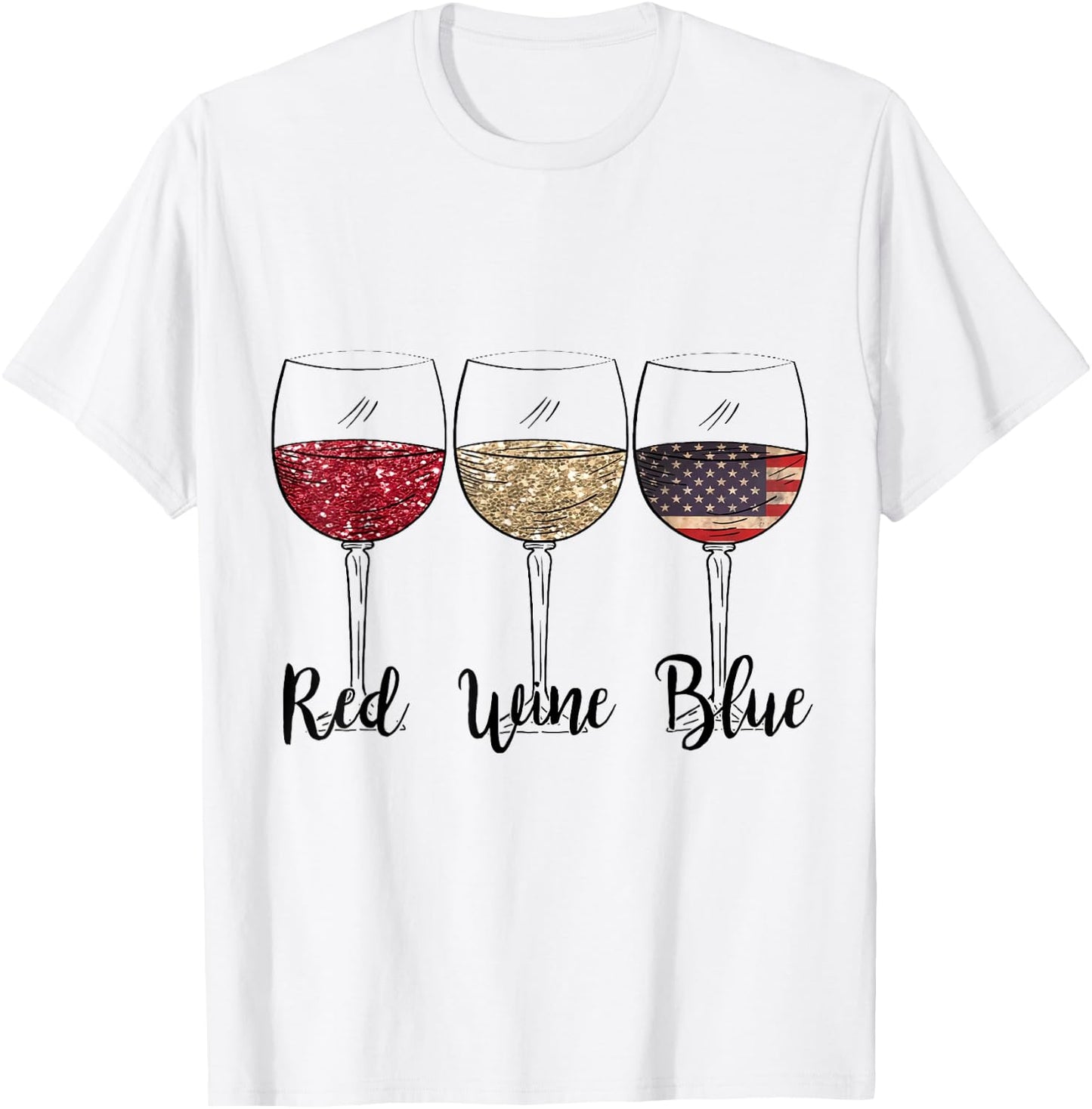 Red Wine Blue Wine Glasses USA Flag 4th of July Patriotic T-Shirt - T-Shirt | White